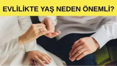 Kadınlar ve Erkekler İçin Evlilikte En Uygun Yaş Kaç? Uzmanlar En Doğru Zamanı Açıkladı
